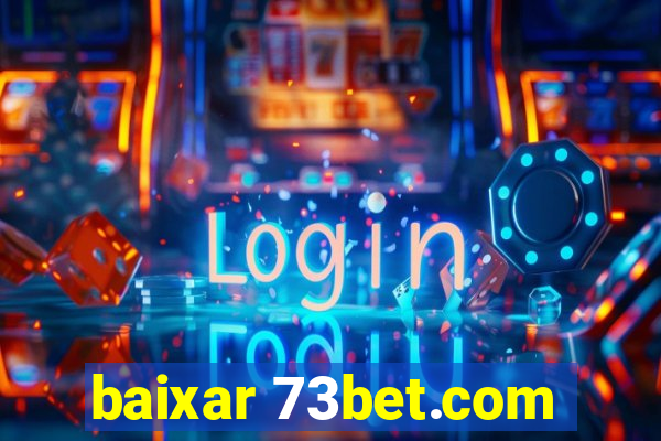 baixar 73bet.com